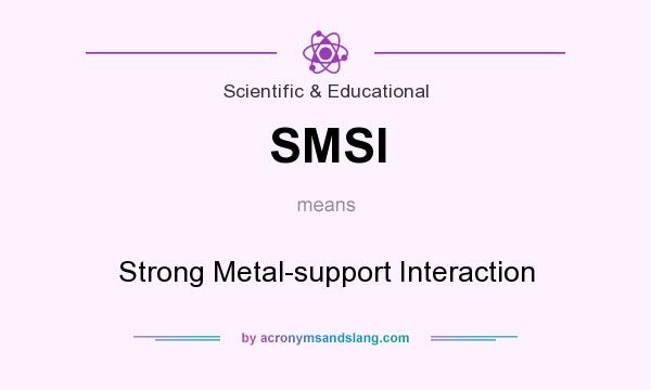 What does SMSI mean? It stands for Strong Metal-support Interaction