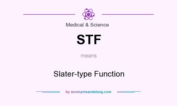 What does STF mean? It stands for Slater-type Function