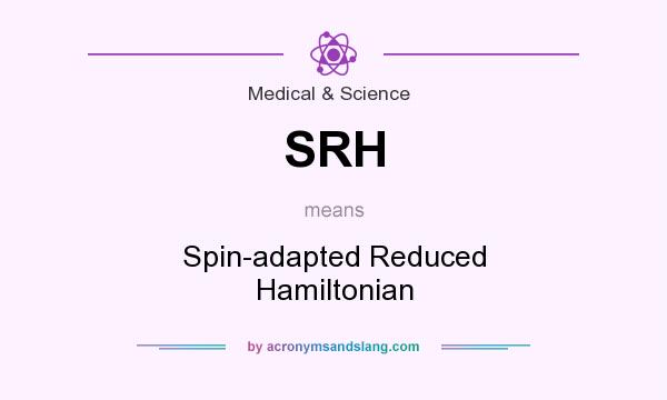 What does SRH mean? It stands for Spin-adapted Reduced Hamiltonian