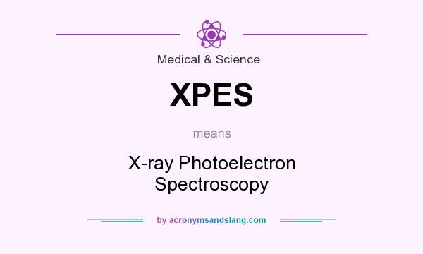What does XPES mean? It stands for X-ray Photoelectron Spectroscopy