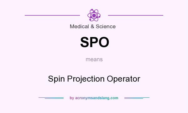 What does SPO mean? It stands for Spin Projection Operator