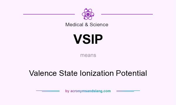 What does VSIP mean? It stands for Valence State Ionization Potential