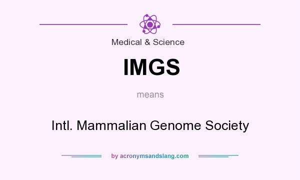 What does IMGS mean? It stands for Intl. Mammalian Genome Society