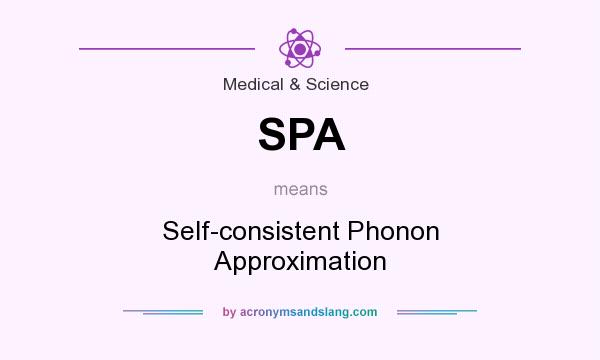 What does SPA mean? It stands for Self-consistent Phonon Approximation
