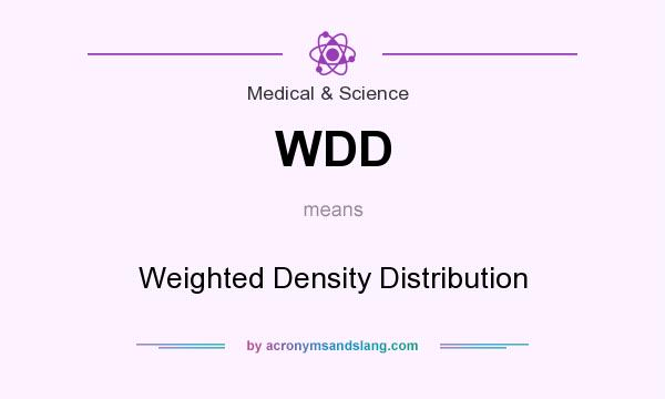 What does WDD mean? It stands for Weighted Density Distribution