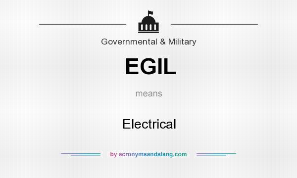 What does EGIL mean? It stands for Electrical