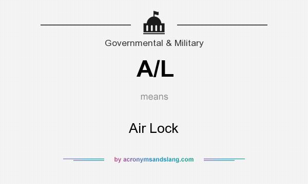 What does A/L mean? It stands for Air Lock
