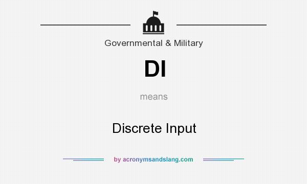 What does DI mean? It stands for Discrete Input