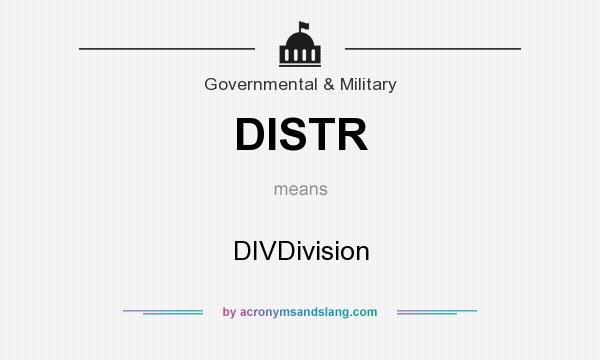 What does DISTR mean? It stands for DIVDivision