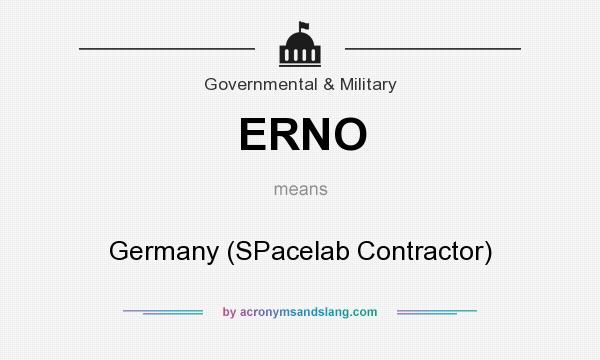 What does ERNO mean? It stands for Germany (SPacelab Contractor)