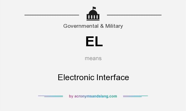What does EL mean? It stands for Electronic Interface