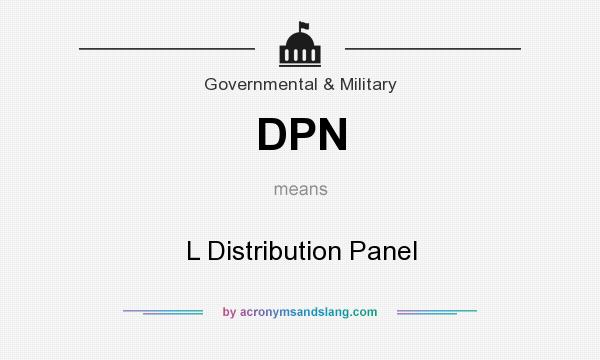 What does DPN mean? It stands for L Distribution Panel