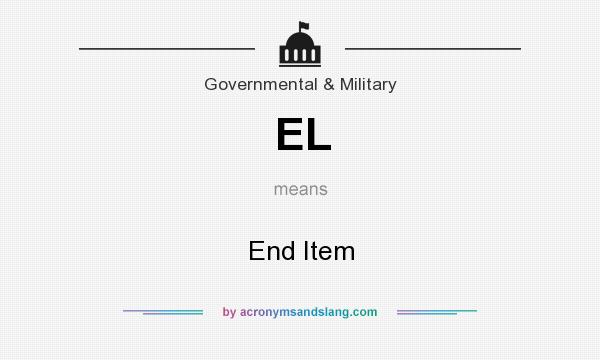 What does EL mean? It stands for End Item