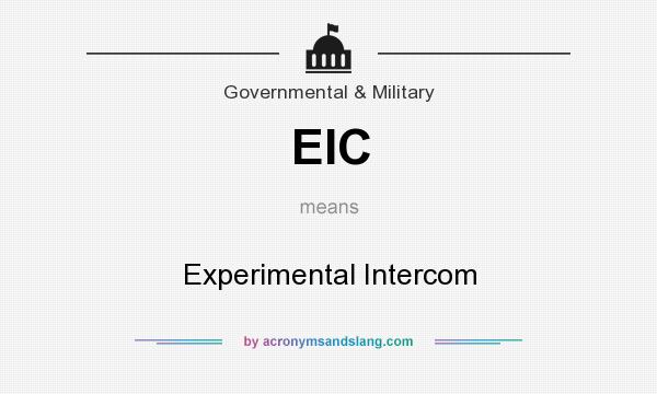 What does EIC mean? It stands for Experimental Intercom