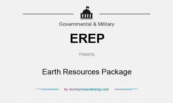 What does EREP mean? It stands for Earth Resources Package