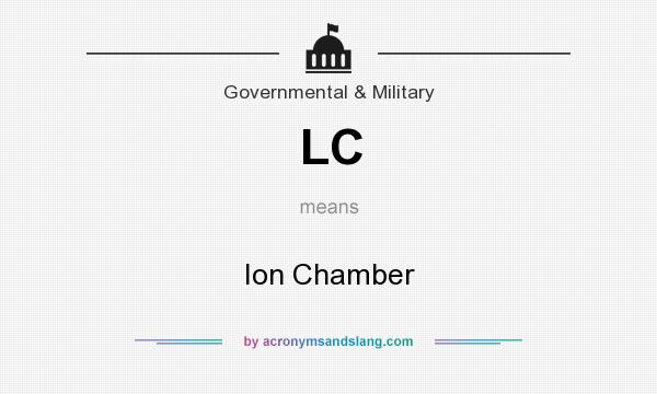 What does LC mean? It stands for Ion Chamber