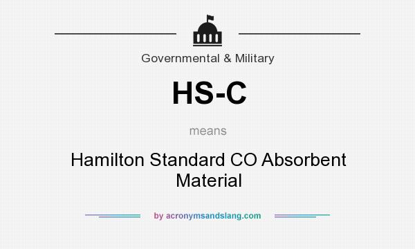 What does HS-C mean? It stands for Hamilton Standard CO Absorbent Material