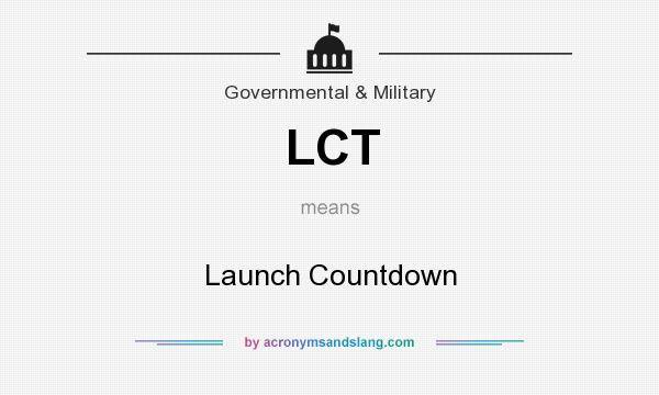 What does LCT mean? It stands for Launch Countdown