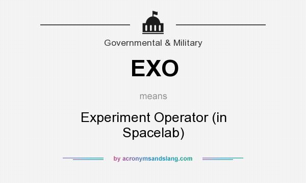 What does EXO mean? It stands for Experiment Operator (in Spacelab)