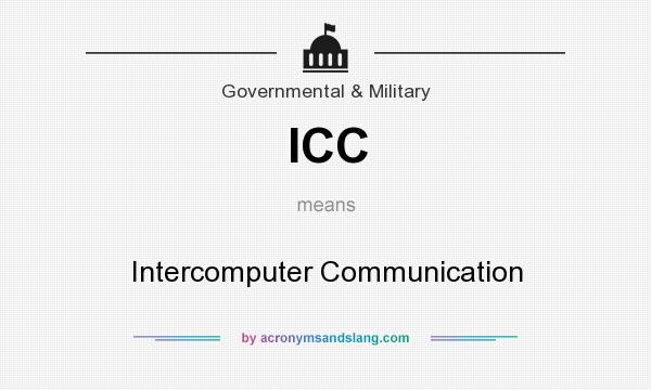 What does ICC mean? It stands for Intercomputer Communication
