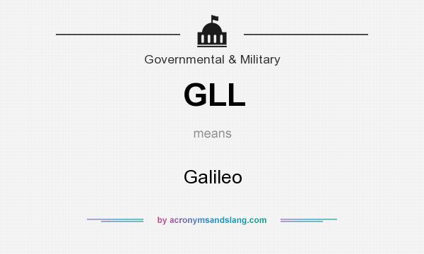 What does GLL mean? It stands for Galileo