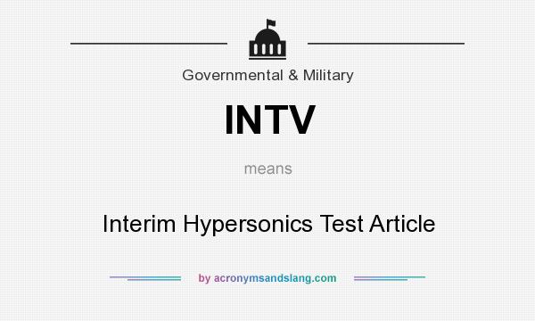 What does INTV mean? It stands for Interim Hypersonics Test Article