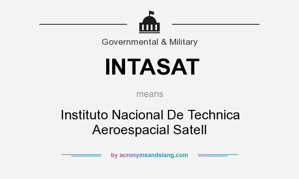 What does INTASAT mean? It stands for Instituto Nacional De Technica Aeroespacial Satell