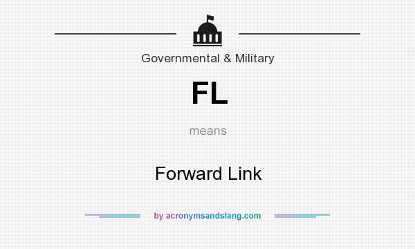 What does FL mean? It stands for Forward Link