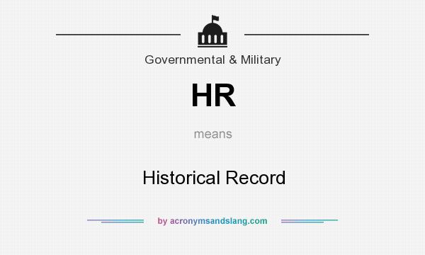 What does HR mean? It stands for Historical Record