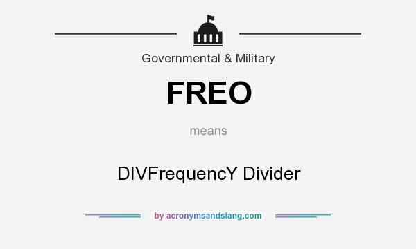 What does FREO mean? It stands for DIVFrequencY Divider