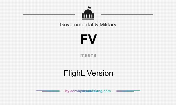 What does FV mean? It stands for FlighL Version