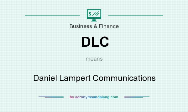 What does DLC mean? It stands for Daniel Lampert Communications