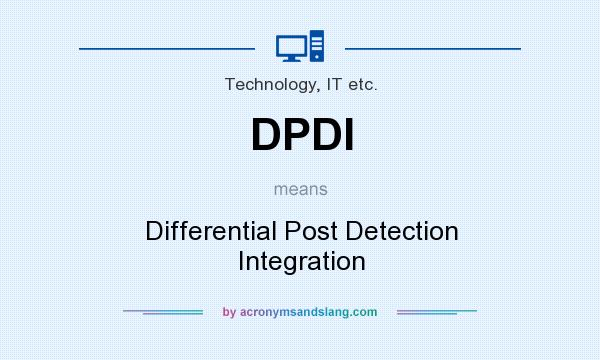 What does DPDI mean? It stands for Differential Post Detection Integration