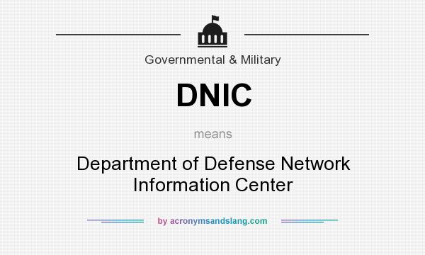What does DNIC mean? It stands for Department of Defense Network Information Center