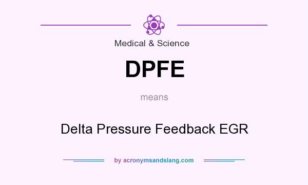 What does DPFE mean? It stands for Delta Pressure Feedback EGR