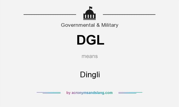 What does DGL mean? It stands for Dingli