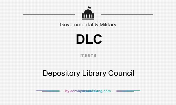 What does DLC mean? It stands for Depository Library Council