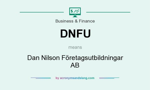 What does DNFU mean? It stands for Dan Nilson Företagsutbildningar AB