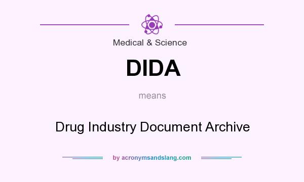 What does DIDA mean? It stands for Drug Industry Document Archive