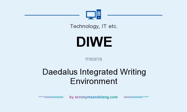 What does DIWE mean? It stands for Daedalus Integrated Writing Environment