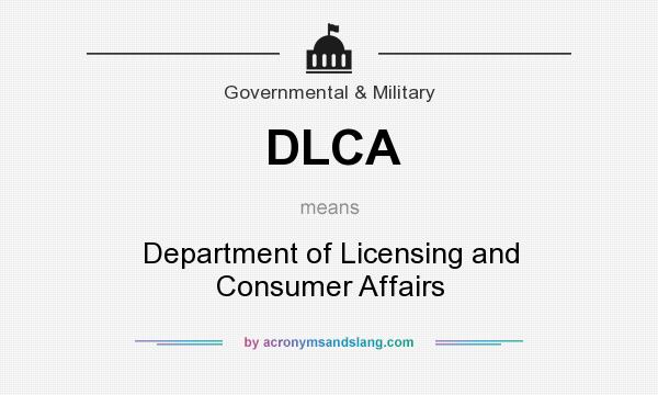 What does DLCA mean? It stands for Department of Licensing and Consumer Affairs