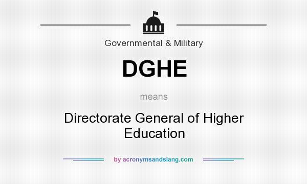What does DGHE mean? It stands for Directorate General of Higher Education