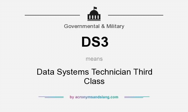 What does DS3 mean? It stands for Data Systems Technician Third Class