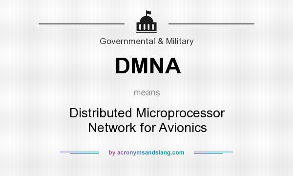 What does DMNA mean? It stands for Distributed Microprocessor Network for Avionics