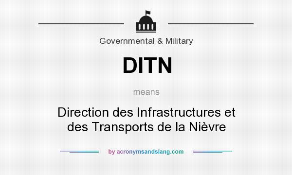 What does DITN mean? It stands for Direction des Infrastructures et des Transports de la Nièvre