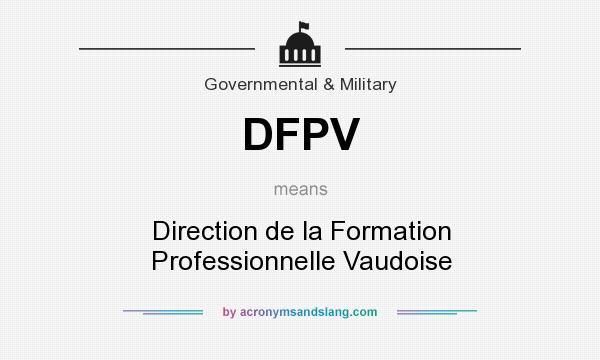 What does DFPV mean? It stands for Direction de la Formation Professionnelle Vaudoise
