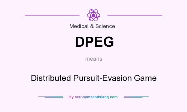 What does DPEG mean? It stands for Distributed Pursuit-Evasion Game