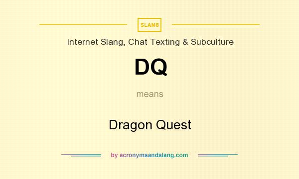 What does DQ mean? It stands for Dragon Quest