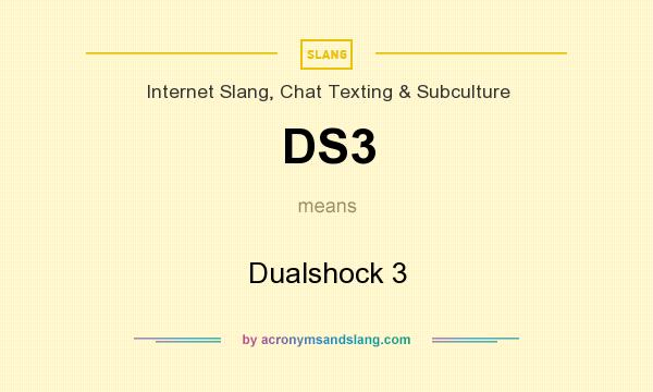 What does DS3 mean? It stands for Dualshock 3