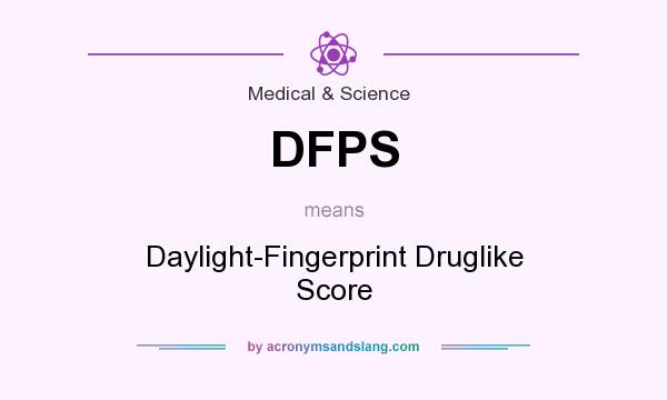 What does DFPS mean? It stands for Daylight-Fingerprint Druglike Score